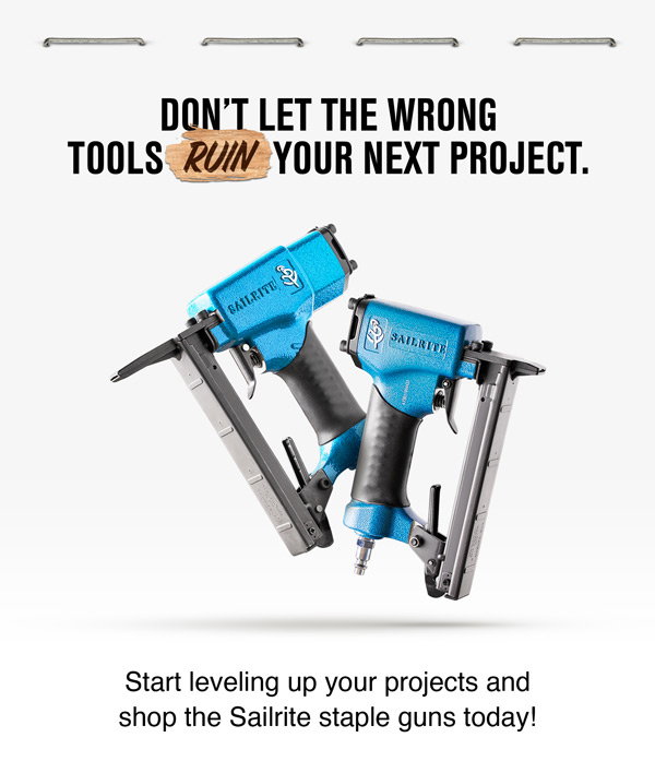 Don’t let the wrong tools ruin your next project. Start leveling up your projects and shop the Sailrite staple guns today!
