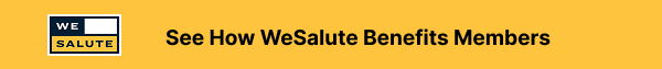 See how WeSalute Benefits members