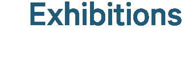Exhibitions