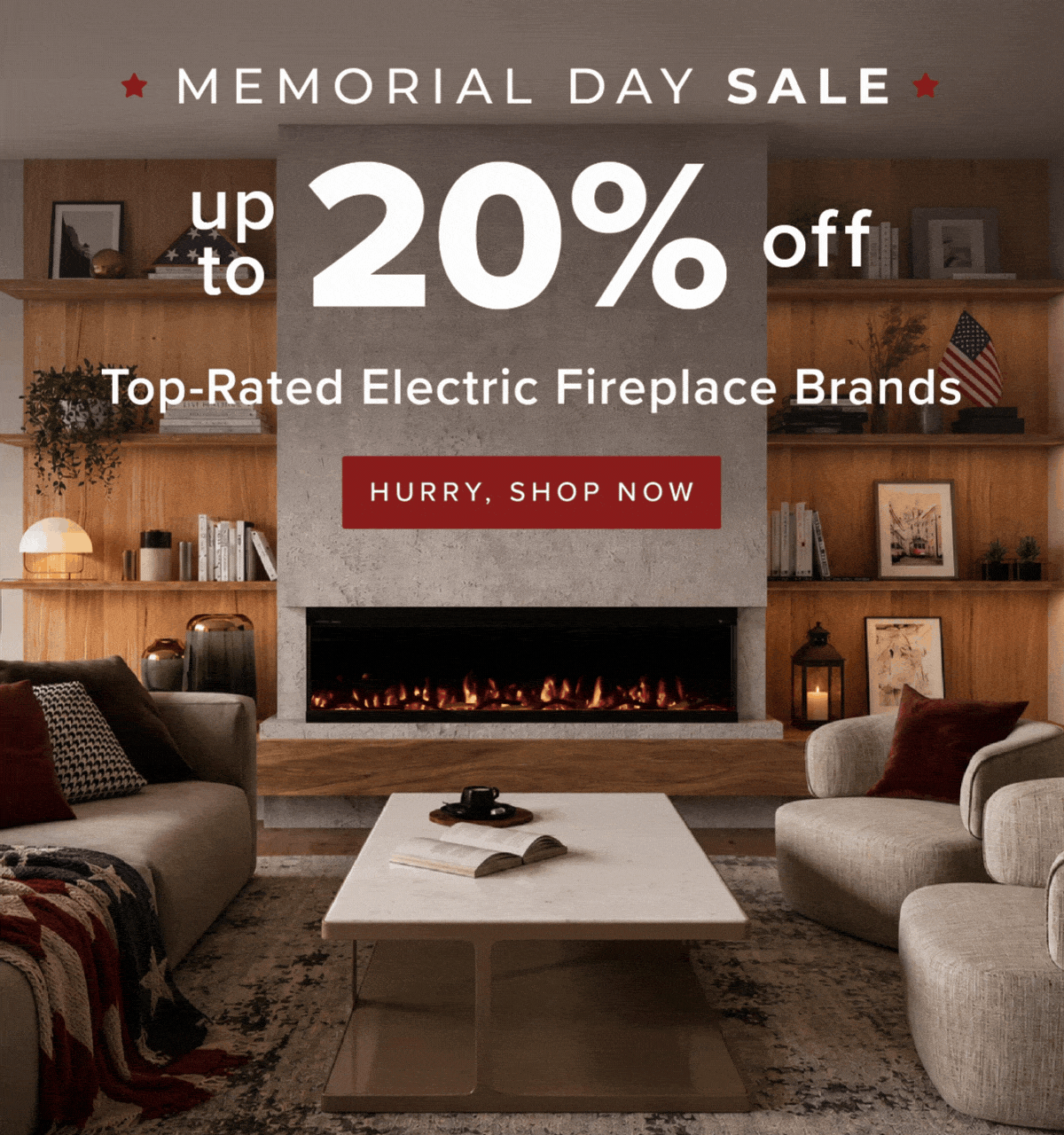 Memorial Day sale on electric fireplaces.