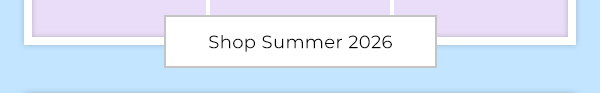 Shop Summer 2026