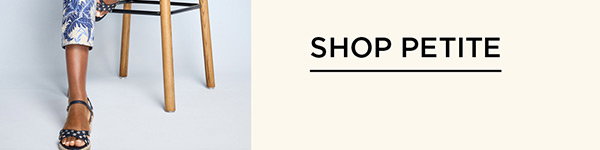 Shop Petite Sizes 