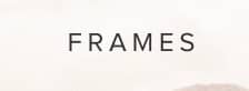 FRAMES