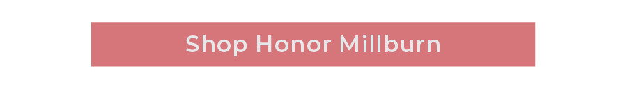 Shop Honor Millburn