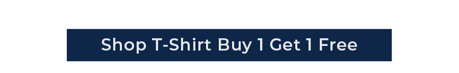 Shop T-Shirts Buy 1 Get 1 Free