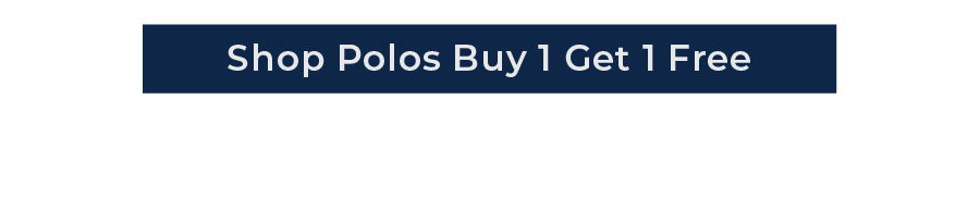 Shop Polos Buy 1 Get 1 Free