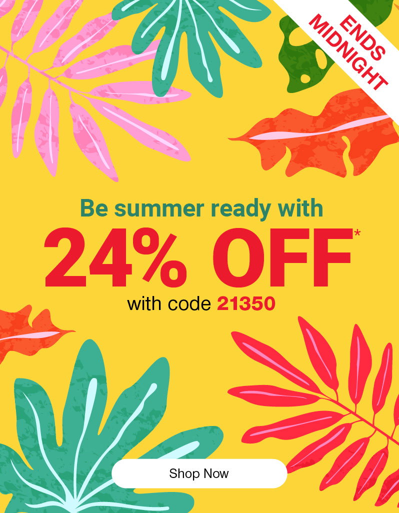 24% off with code 21350, shop now