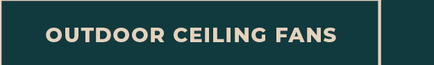 [Outdoor Ceiling Fans]