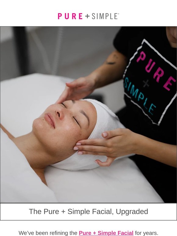 Our namesake facial, newly enhanced