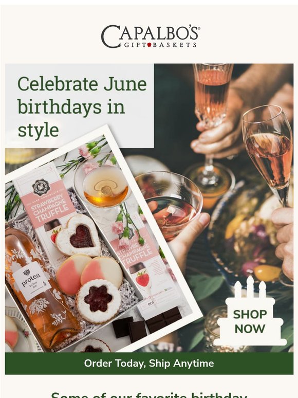 Buy Those June Birthday Baskets Now! 🎁