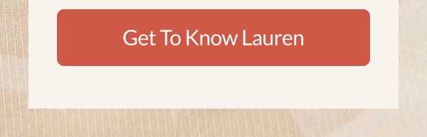 Get to know Lauren