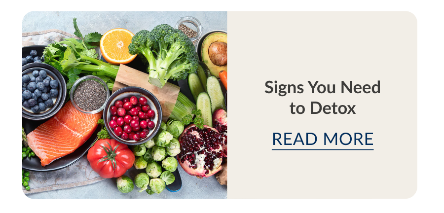 Signs You Need to Detox