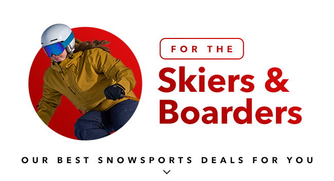 For the Skiers & Boarders