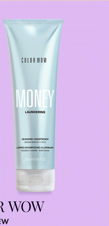 COLOR WOW Money Laundering Glossing Conditioner for Extreme Hydration and Shine