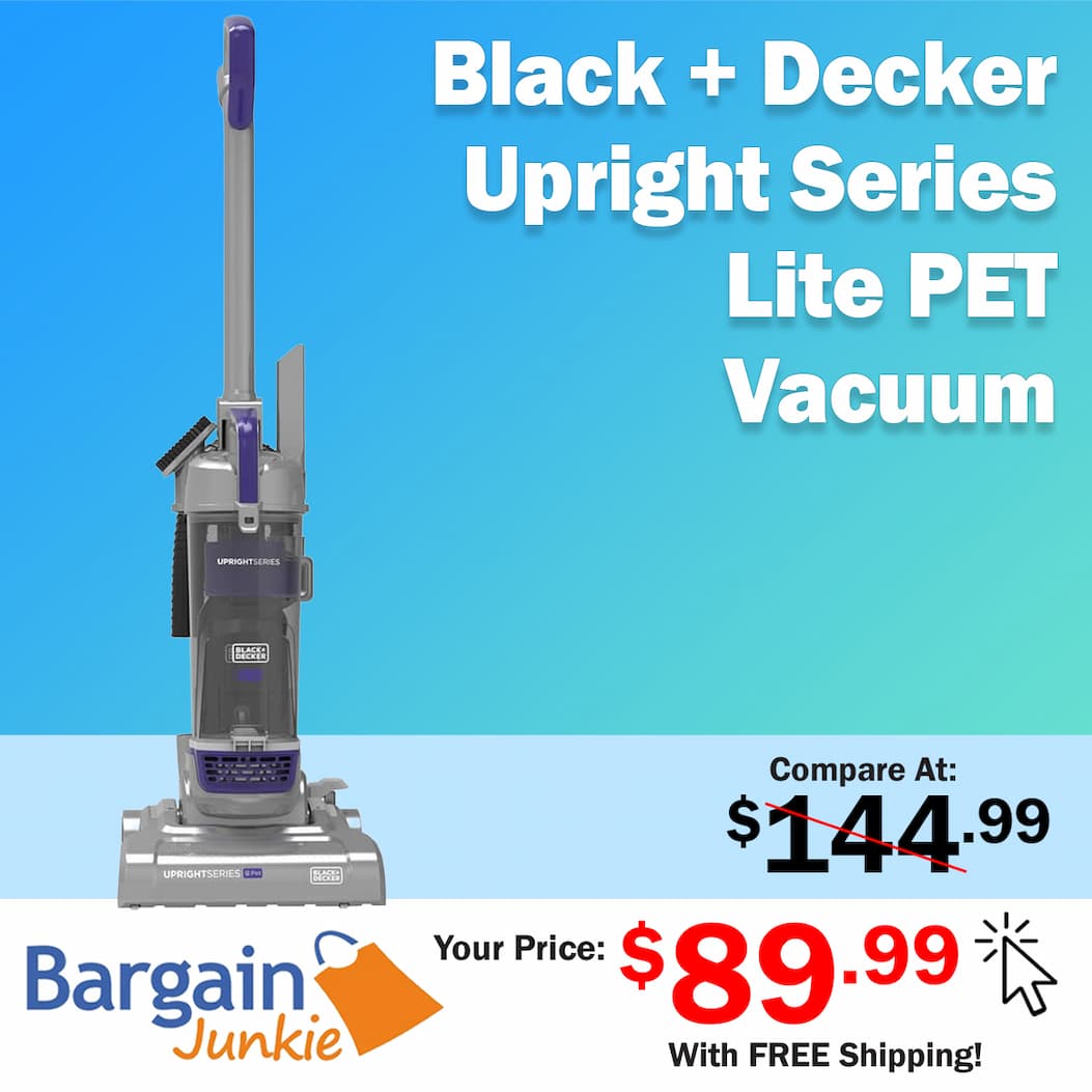 https://www.bargainjunkie.com/products/black-decker-uprightseries-lite-pet-upright-vacuum