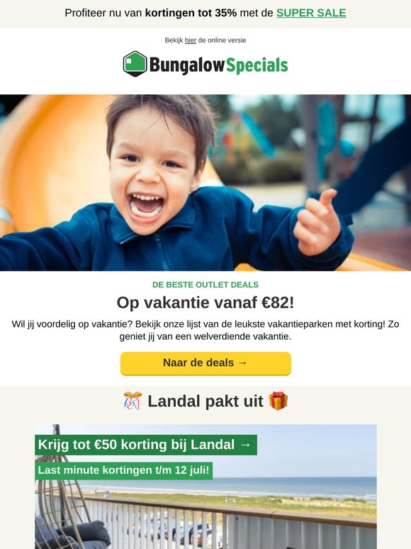 Vanaf €82 kun jij al op vakantie!