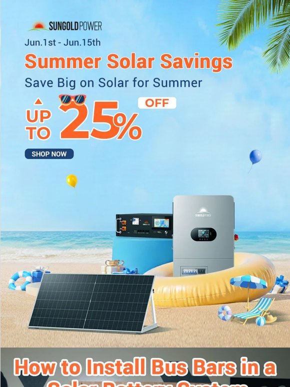 ⚡⚡Summer Solar Sale – Up to 25% Off