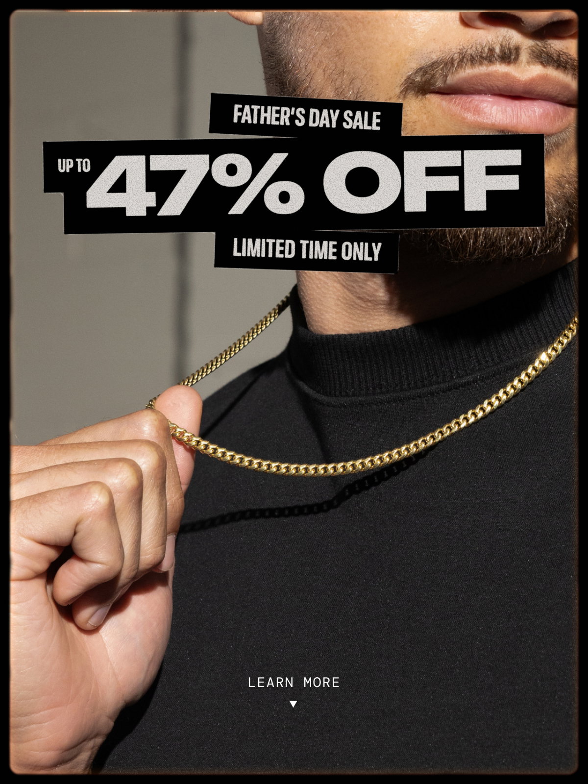 Take up to 47% OFF Father's Day Sale
