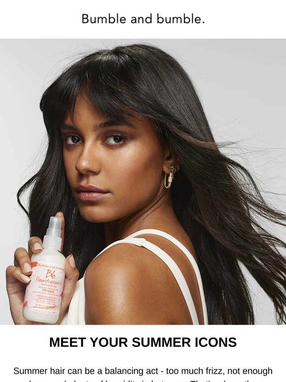 Meet your summer hair heroes