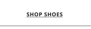 SHOP SHOES