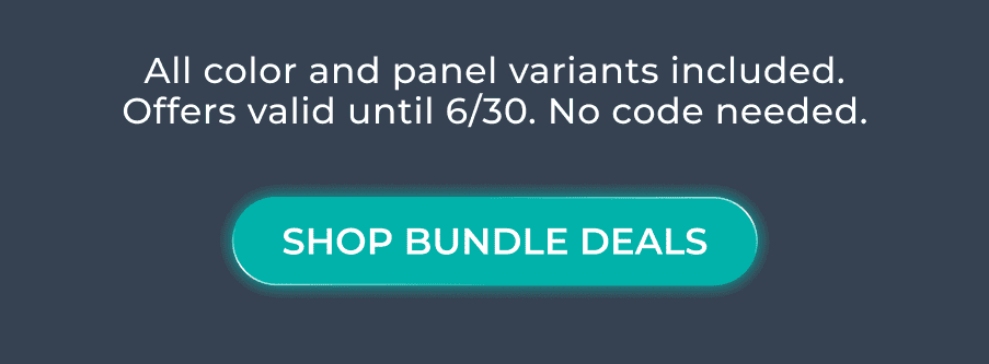 All color and panel variants included. Offers valid until 6/30. No code needed. Shop Bundles
