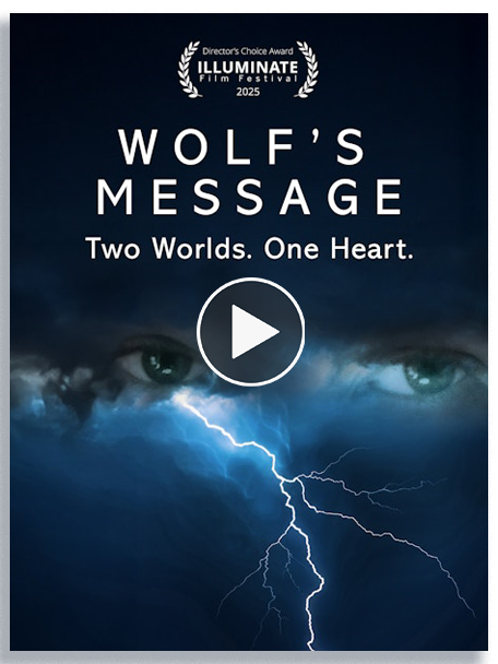 Wolf's Message: Two Worlds. One Heart.