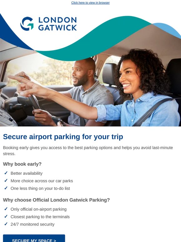 —, book early to guarantee your space with Official London Gatwick Parking