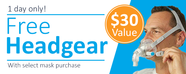 Free Headgear with select CPAP mask