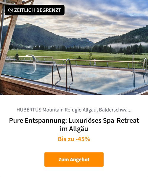 Pure Entspannung: Luxuriöses Spa-Retreat im Allgäu