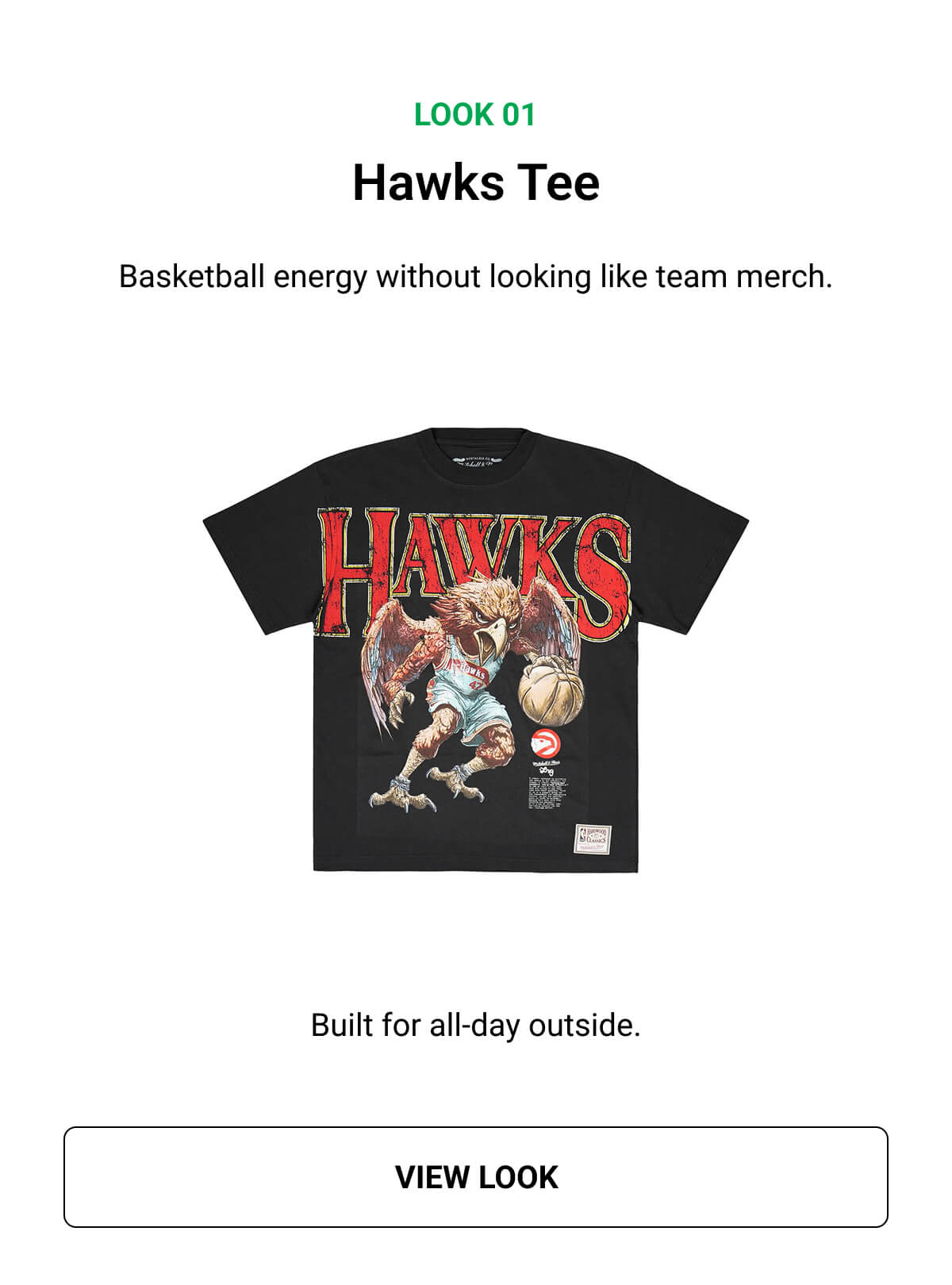 Look 01 | Hawks Tee | Basketball energy without looking like team merch. Built for all-day outside. | VIEW LOOK