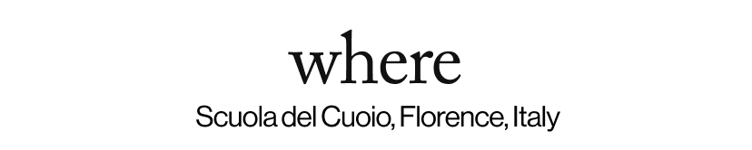 where -  Scuola del Cuoio, Florence, Italy 