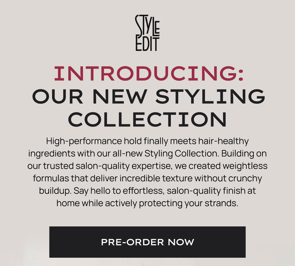 New Styling Collection