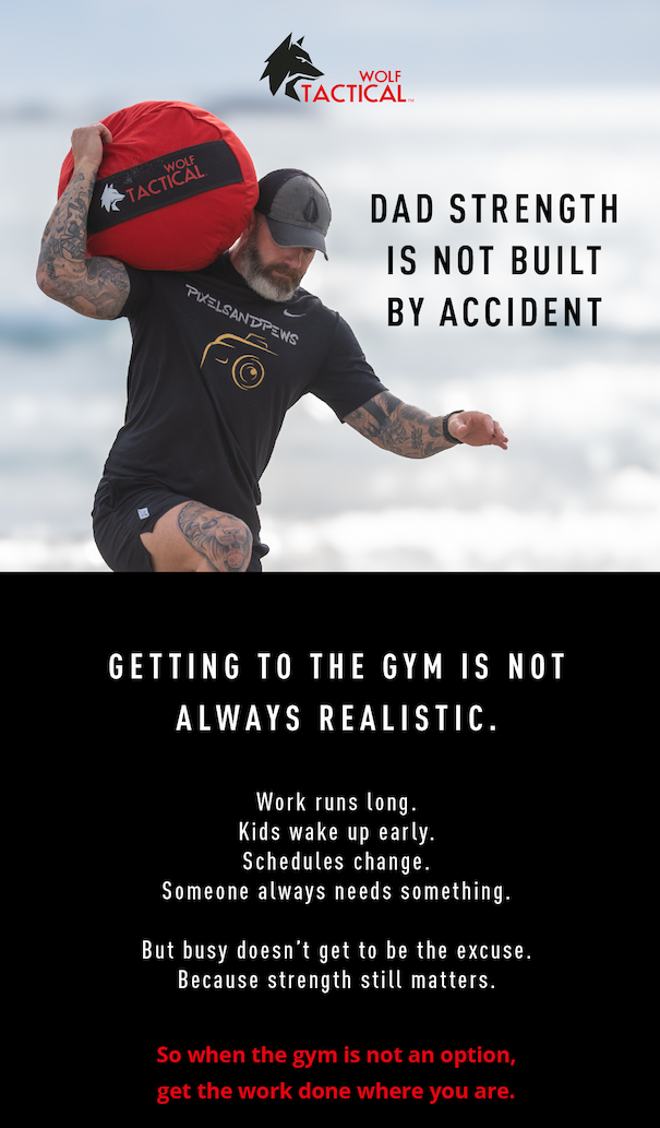 DAD STRENGTH IS NOT BUILT BY ACCIDENT.     Getting to the gym is not always realistic.      work runs long. Kids wake up early. Schedules change. Someone always needs something.       But busy doesn't get to be the excuse. Because strength still matters.     So when the gym is not an option, get the work done where you are.