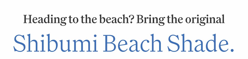 Shibumi Beach Shade