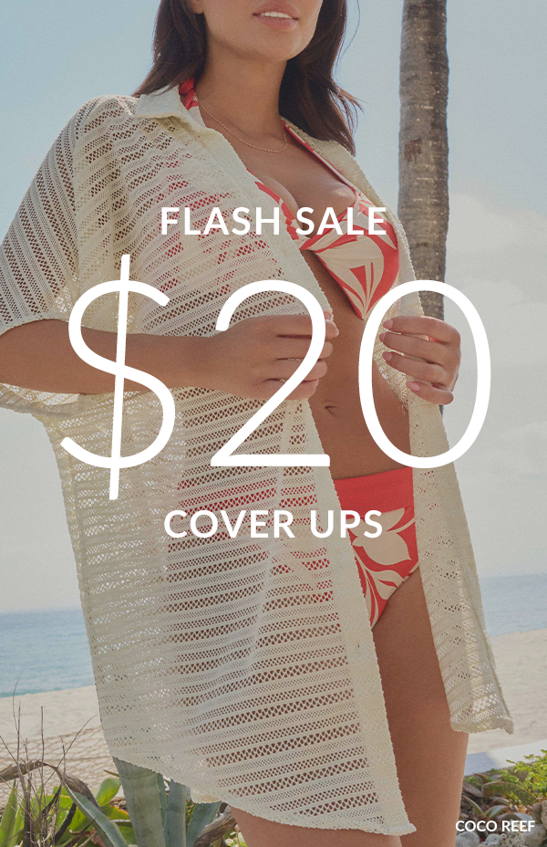 Flash Sale: $20 Cover Ups