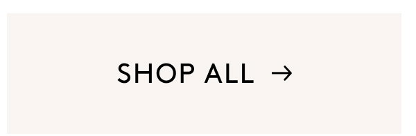 Shop ALL  →