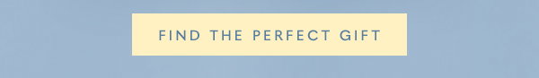 Find The Perfect Gift