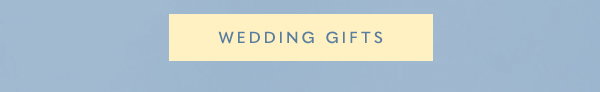 Wedding Gifts
