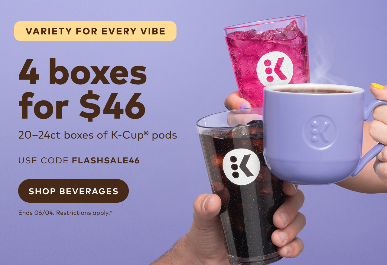4 boxes of 20-24ct K-Cup® pods for $46 with code FLASHSALE46