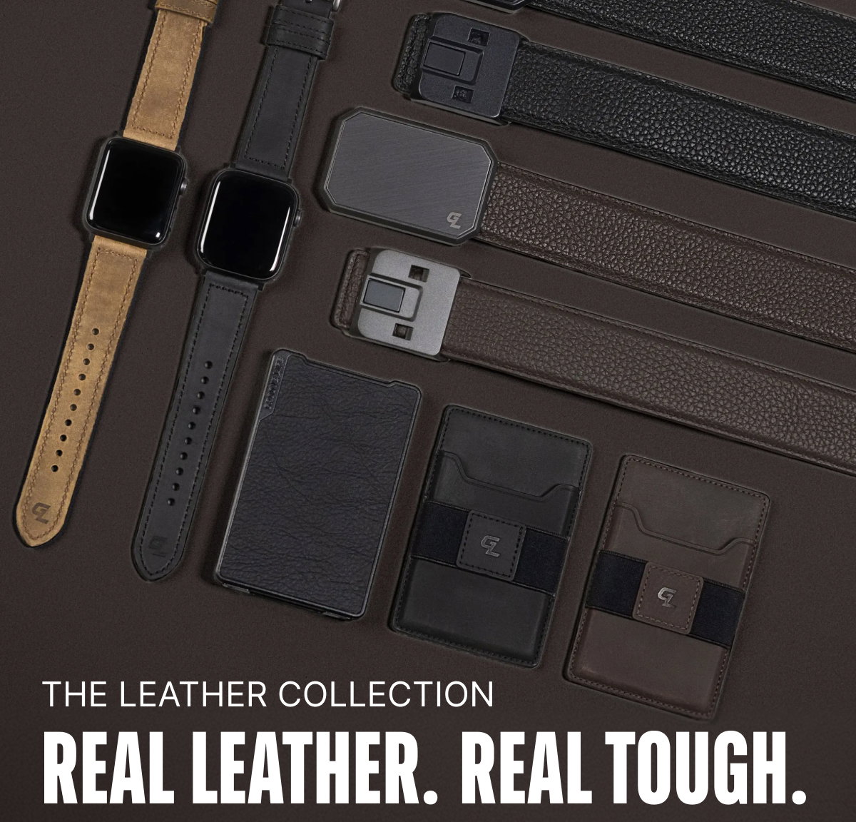 The Leather Collection. Real Leather. Real Tough.