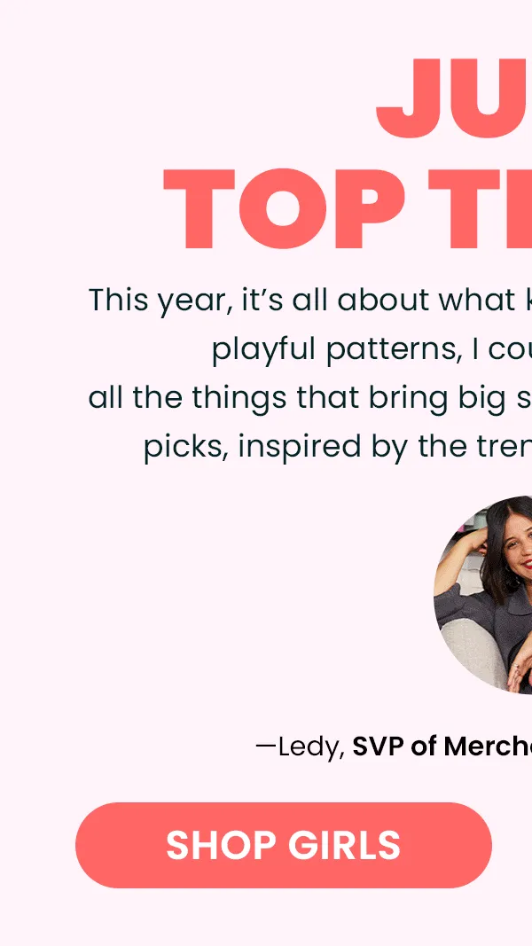 Shop Girls' Top Trends for June