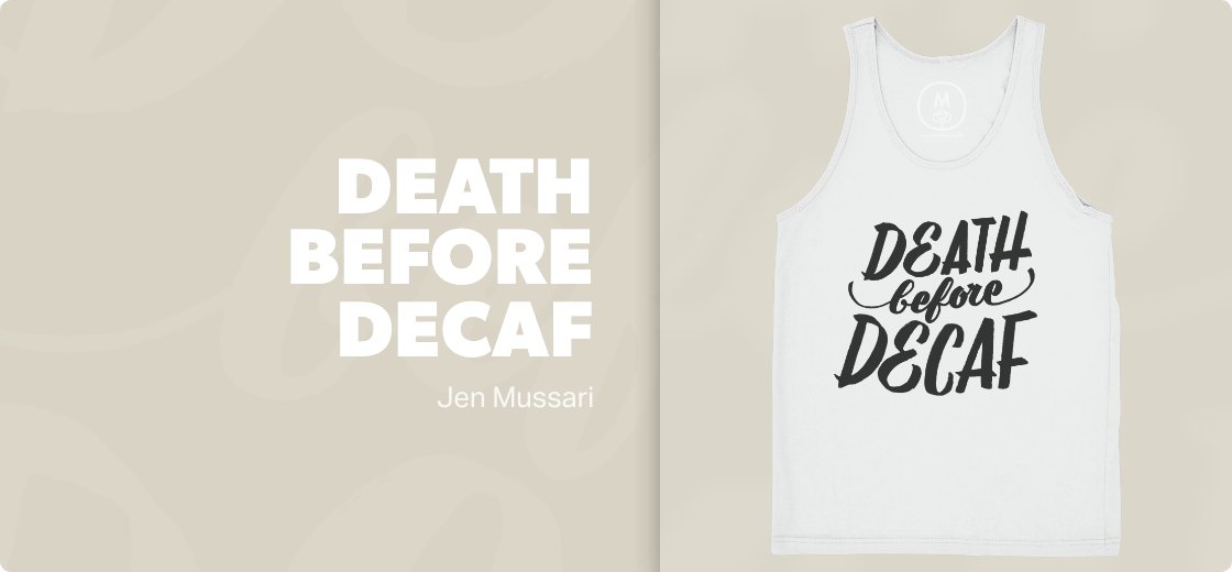 Death Before Decaf — 3480 / Tank / white