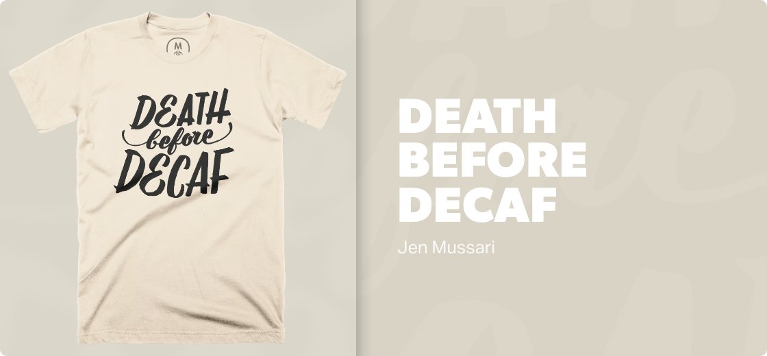 Death Before Decaf — 3600 / Tee / natural