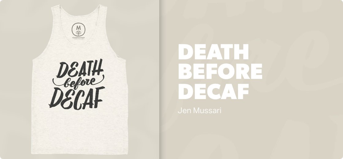 Death Before Decaf — 3484 / Tank / oatmeal triblend