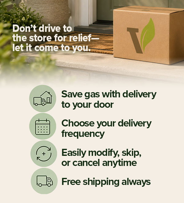 Don’t drive to the store for relief—let it come to you.