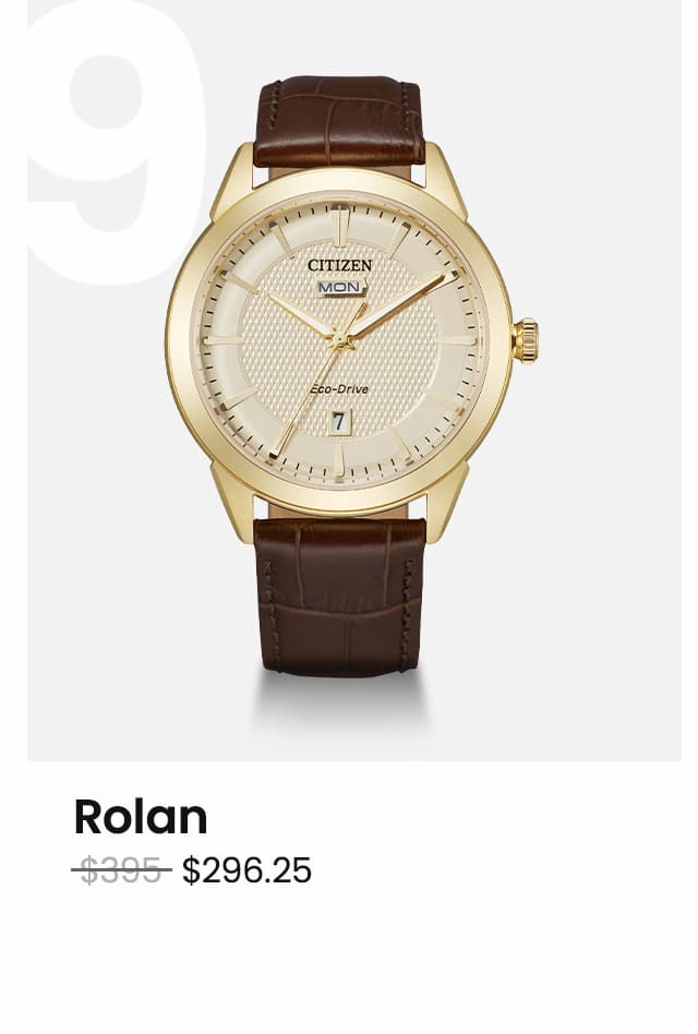 Rolan WAS: $395  NOW: $296.25