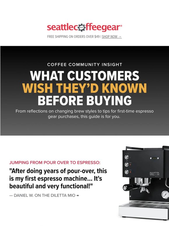 Coffee Talk: What Customers Wish They’d Known Before Buying