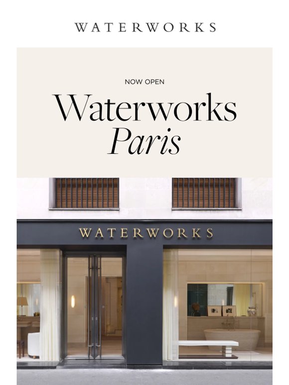 Now Open: Waterworks Paris