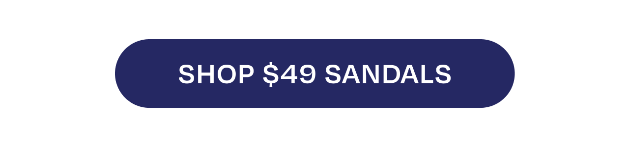 Shop $49 Sandals