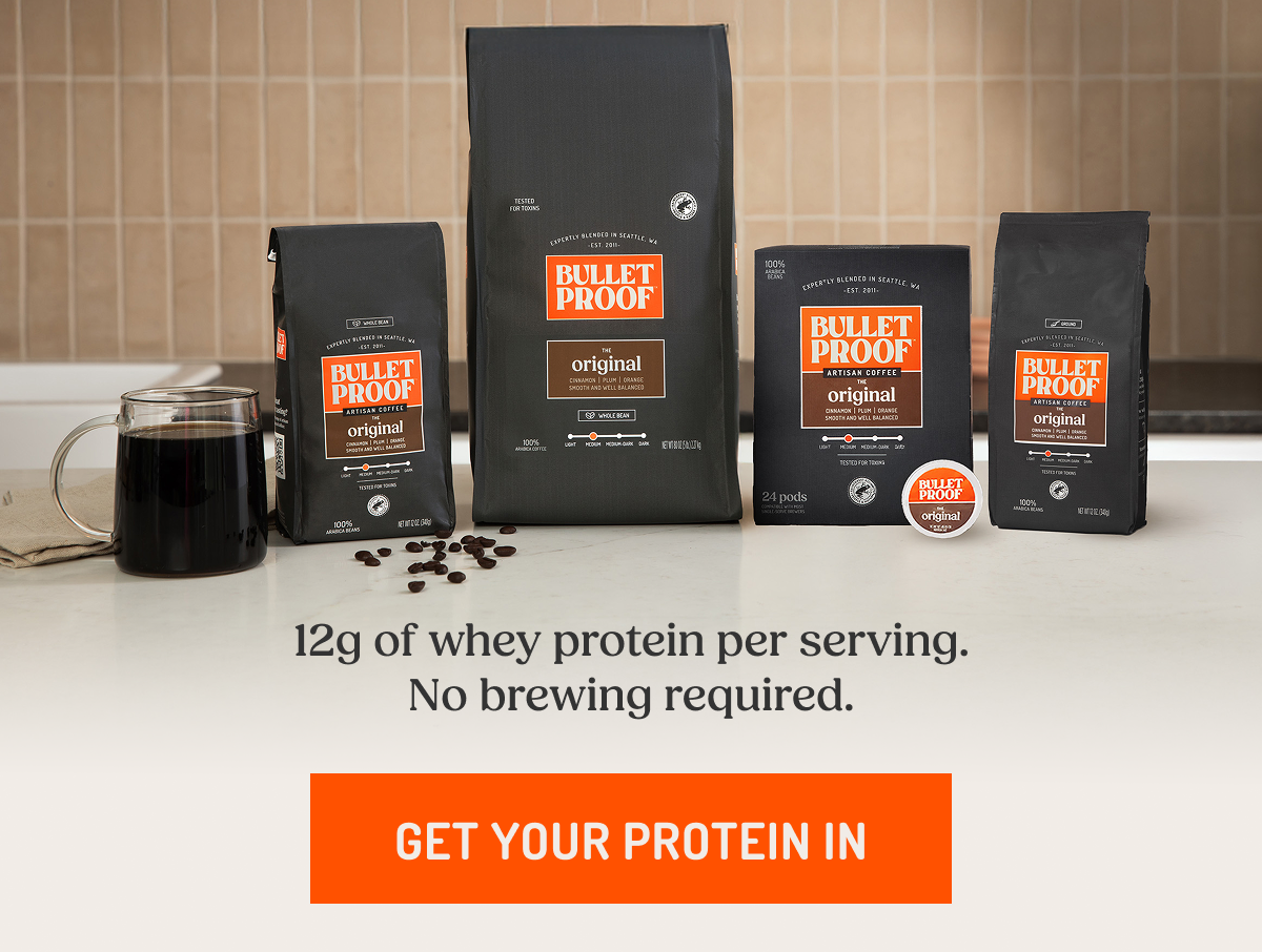 get your protein in